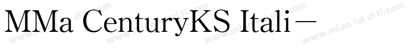 MMa CenturyKS Itali字体转换